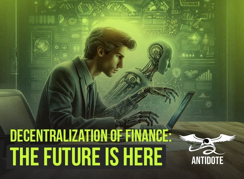 Decentralization of finance: the future is here